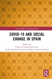 bokomslag COVID-19 and Social Change in Spain