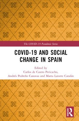 COVID-19 and Social Change in Spain 1