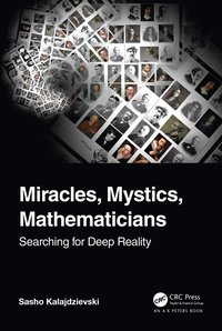 bokomslag Miracles, Mystics, Mathematicians