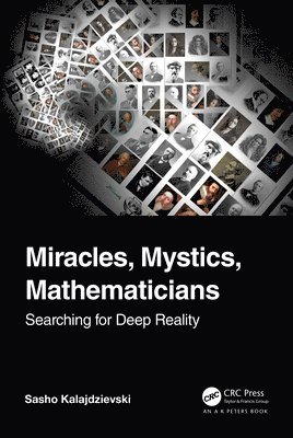 Miracles, Mystics, Mathematicians 1