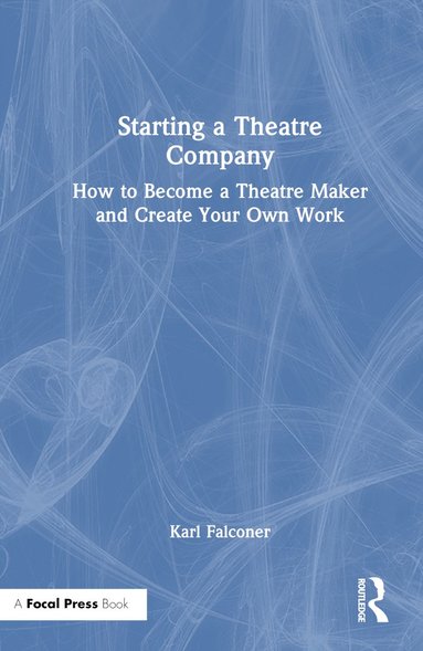 bokomslag Starting a Theatre Company