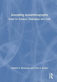bokomslag Assessing Autoethnography