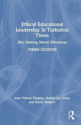 Ethical Educational Leadership in Turbulent Times 1