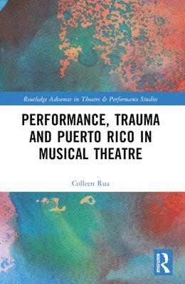 Performance, Trauma and Puerto Rico in Musical Theatre 1