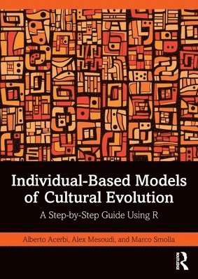 Individual-Based Models of Cultural Evolution 1