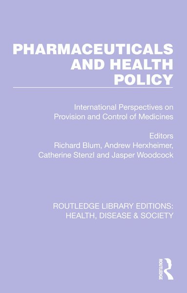 Richard Blum, Andrew Herxheimer, Catherine Stenzl, Jasper Woodcock - Pharmaceuticals and Health Policy, Häftad