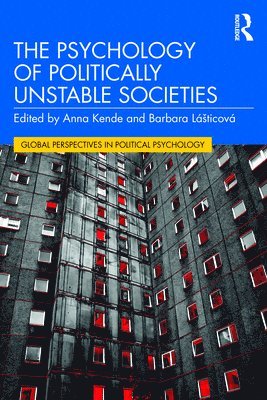 bokomslag The Psychology of Politically Unstable Societies