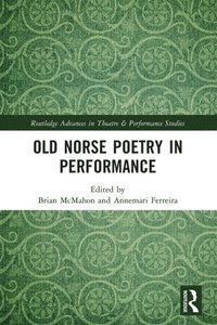 bokomslag Old Norse Poetry in Performance