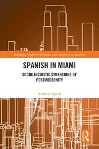 bokomslag Spanish in Miami