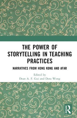 The Power of Storytelling in Teaching Practices 1