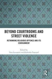 bokomslag Beyond Courtrooms and Street Violence