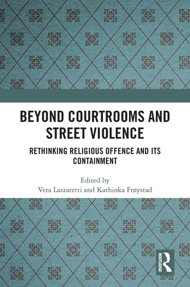 bokomslag Beyond Courtrooms and Street Violence