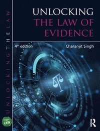 bokomslag Unlocking the Law of Evidence