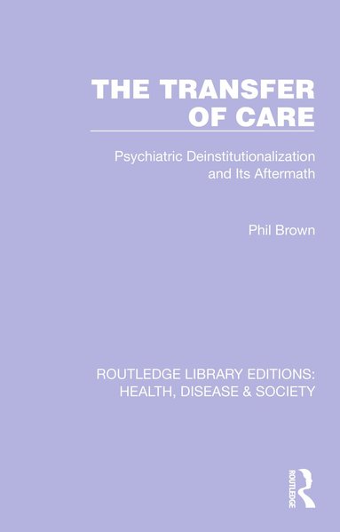 Phil Brown - Transfer of Care, Häftad