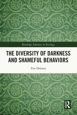 The Diversity of Darkness and Shameful Behaviors 1