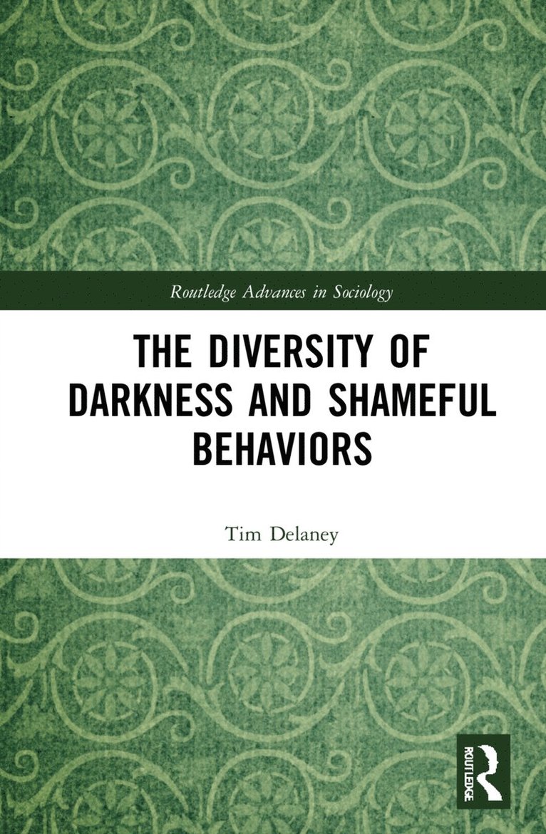 The Diversity of Darkness and Shameful Behaviors 1