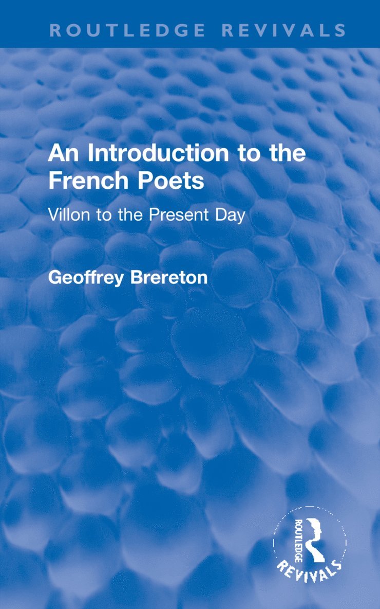 Geoffrey Brereton - Introduction to the French Poets, Inbunden