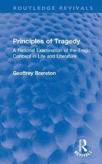 bokomslag Principles of Tragedy
