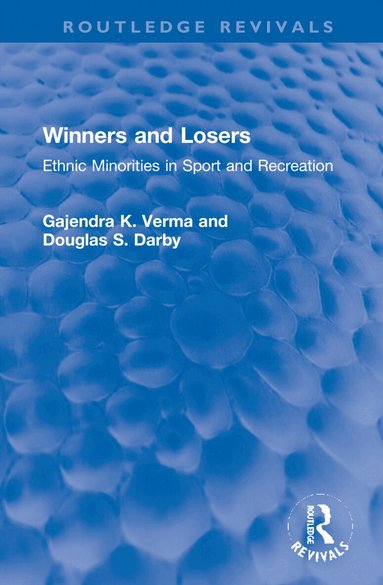Gajendra K. Verma, Douglas S. Darby - Winners and Losers, Inbunden