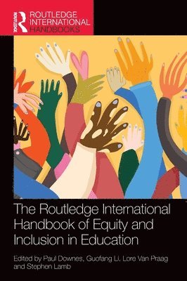bokomslag The Routledge International Handbook of Equity and Inclusion in Education