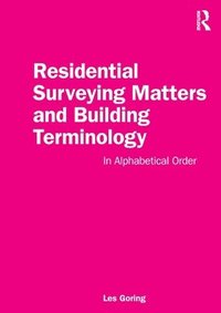 bokomslag Residential Surveying Matters and Building Terminology