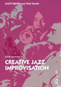 bokomslag Creative Jazz Improvisation