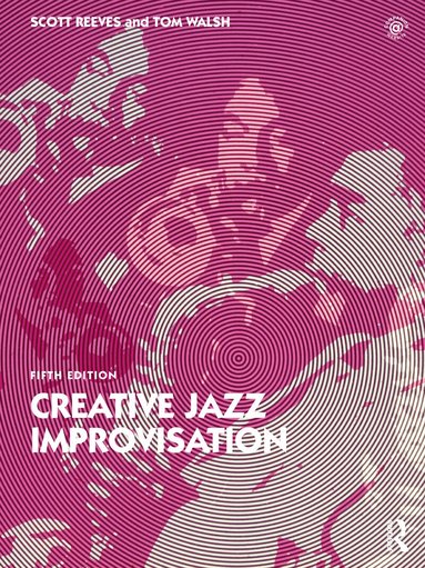 Scott Reeves, Tom Walsh - Creative Jazz Improvisation, Häftad