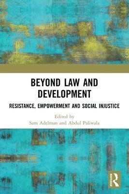 Beyond Law and Development 1