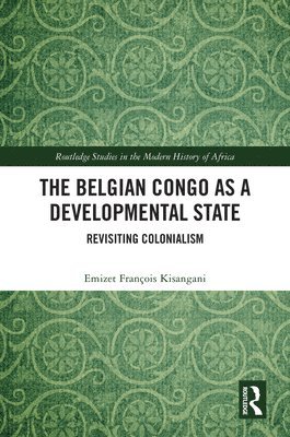 The Belgian Congo as a Developmental State 1