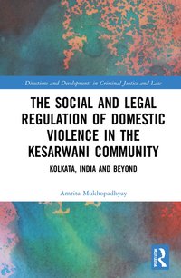 bokomslag Social and Legal Regulation of Domestic Violence in The Kesarwani Community