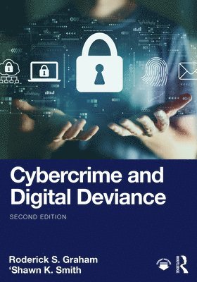 Cybercrime and Digital Deviance 1