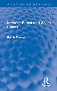 bokomslag Interest Rates and Asset Prices