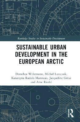 bokomslag Sustainable Urban Development in the European Arctic