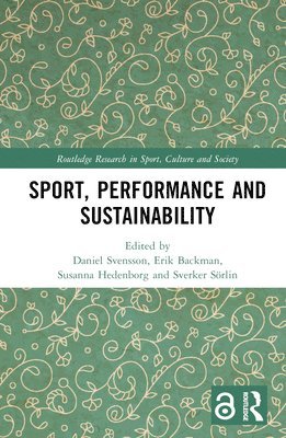 bokomslag Sport, Performance and Sustainability