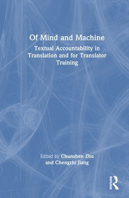 Chunshen Zhu, Chengzhi Jiang - Of Mind and Machine, Inbunden