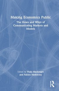 bokomslag Making Economics Public