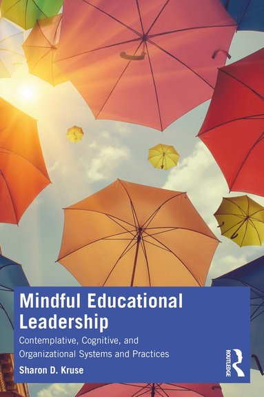 bokomslag Mindful Educational Leadership