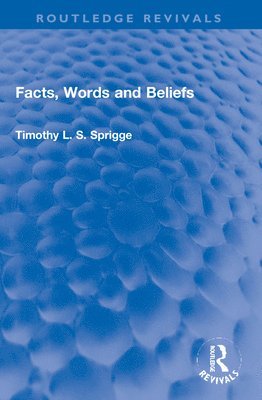 Facts, Words and Beliefs 1