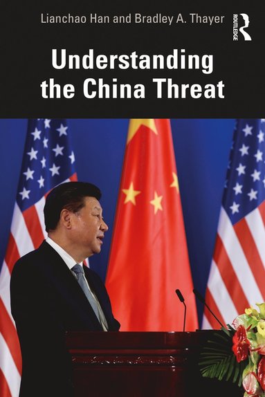 bokomslag Understanding the China Threat