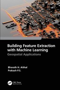bokomslag Building Feature Extraction with Machine Learning
