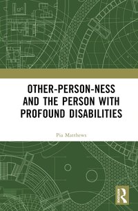 bokomslag Other-person-ness and the Person with Profound Disabilities