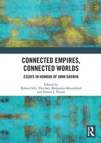 bokomslag Connected Empires, Connected Worlds