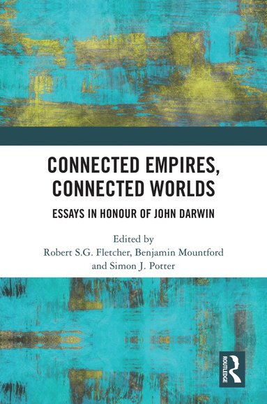 bokomslag Connected Empires, Connected Worlds