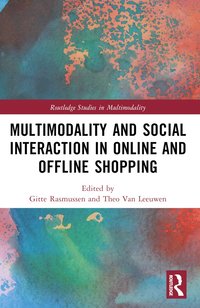 bokomslag Multimodality and Social Interaction in Online and Offline Shopping