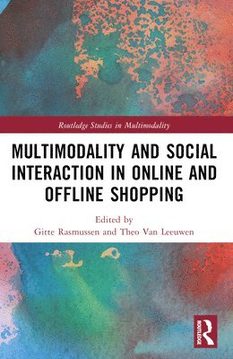 Multimodality and Social Interaction in Online and Offline Shopping 1