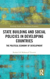 bokomslag State Building and Social Policies in Developing Countries