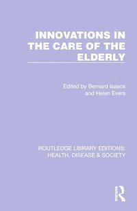 bokomslag Innovations in the Care of the Elderly