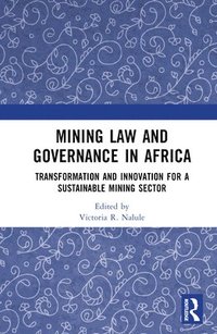 bokomslag Mining Law and Governance in Africa
