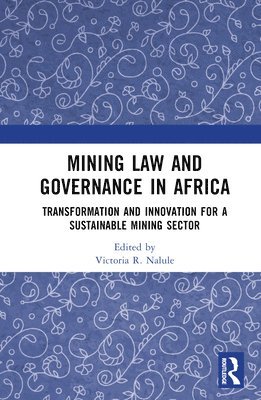 Mining Law and Governance in Africa 1