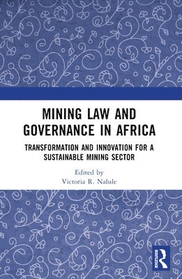 Mining Law and Governance in Africa 1